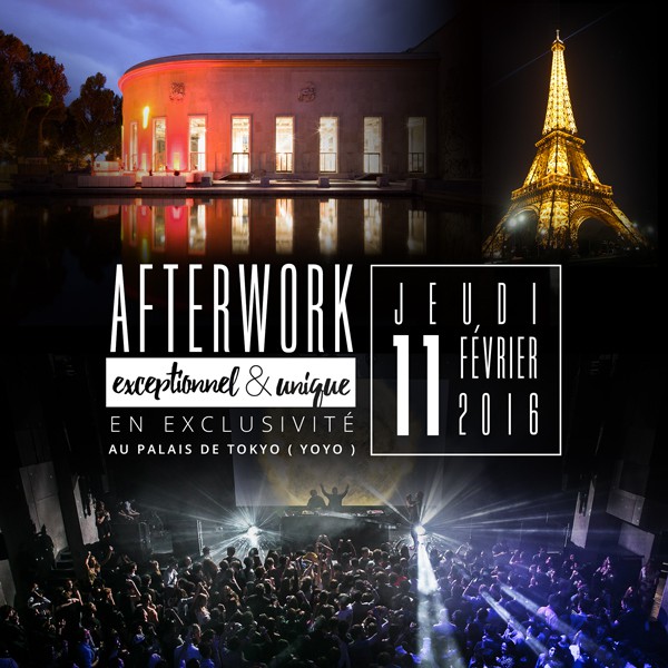 AFTERWORK AU YOYO ( PALAIS DE TOKYO )
