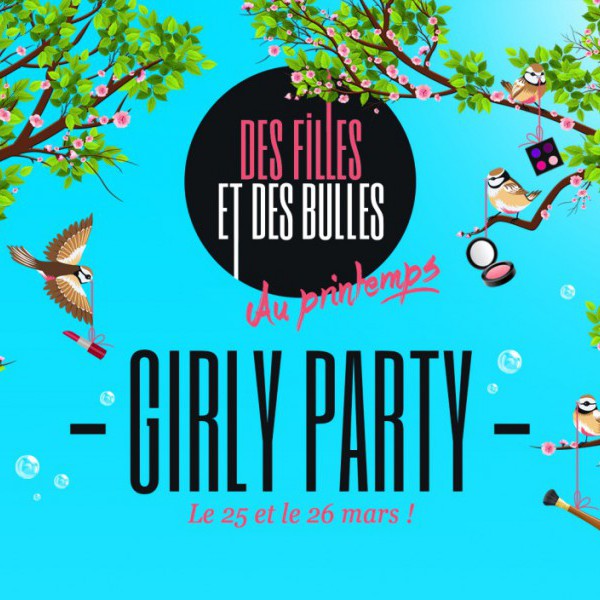 Girly party DES FILLES ET DES BULLES au printemps