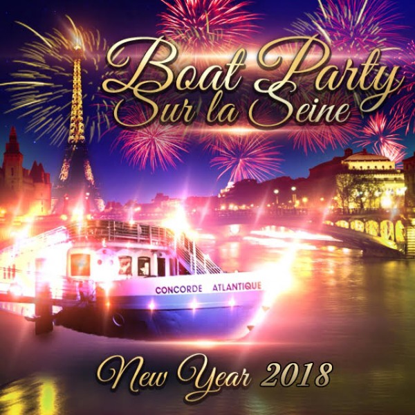 PARIS BOAT PARTY NEW YEAR SUR LA SEINE 2018