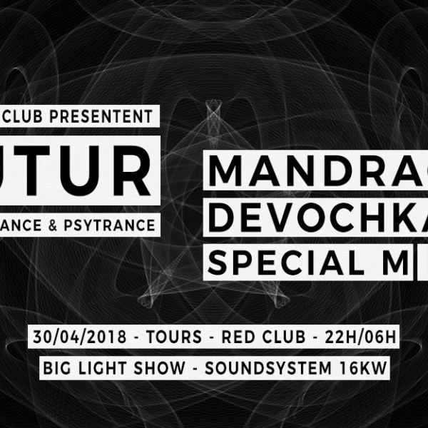 #Futur - Tours w/ Mandragora / Devochka / 4i20 / Special M / Nikita