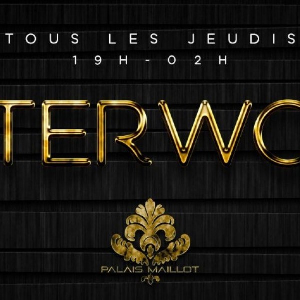 AFTERWORK MISTER POUET POUET @ PALAIS MAILLOT