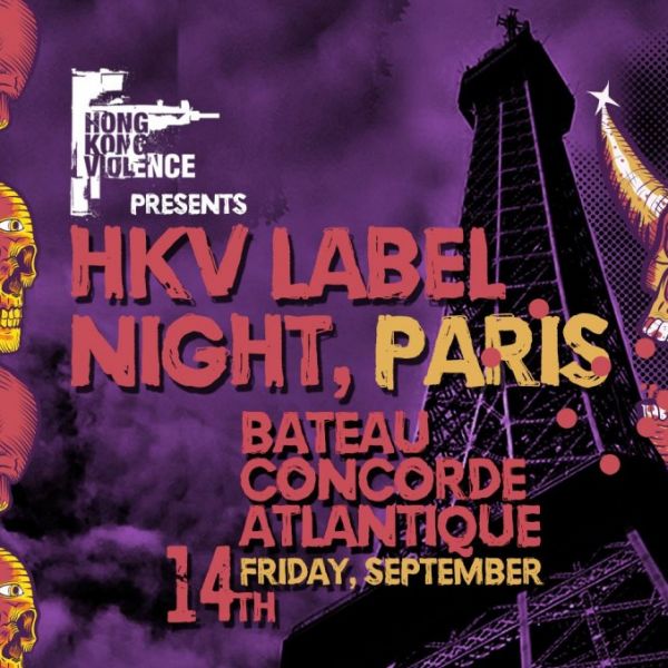 Hong Kong Violence Label Night (Paris)