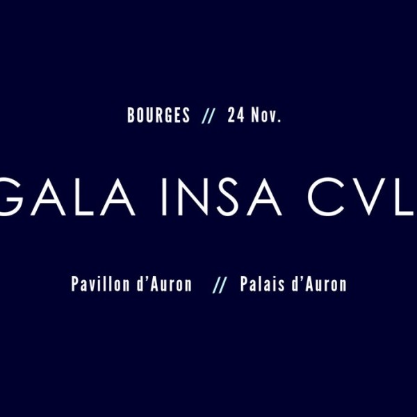 Gala INSA Centre Val de Loire 5ème Edition - Soirée