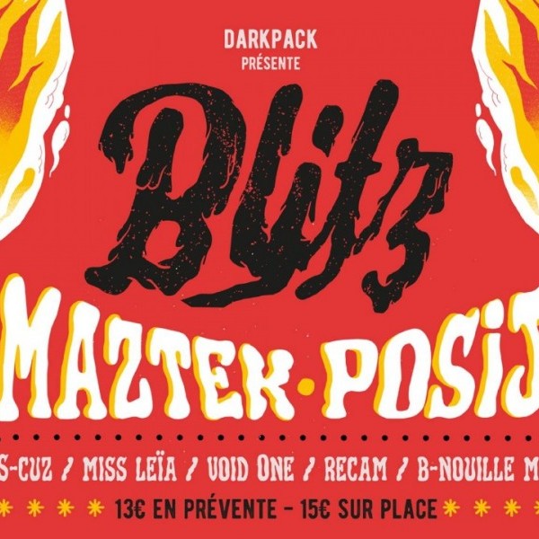 BLITZ - Le Comeback w/ Maztek & Posij