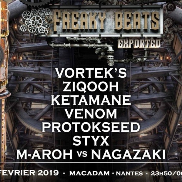 Freaky Beats Exported - Nantes w/ Vortek's, Ziqooh & more !