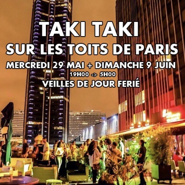 TAKI TAKI SUR LES TOITS DE PARIS