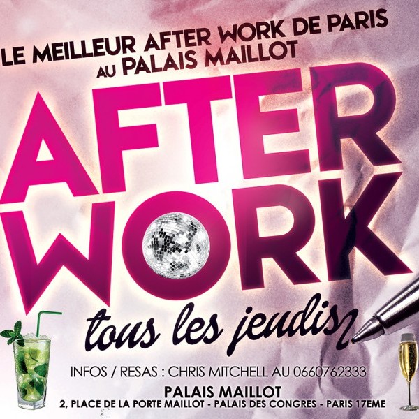 AFTER WORK ALL INCLUSIVE PALAIS MAILLOT