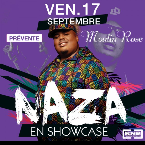 NAZA Showcase @Moulin Rose | 17/09