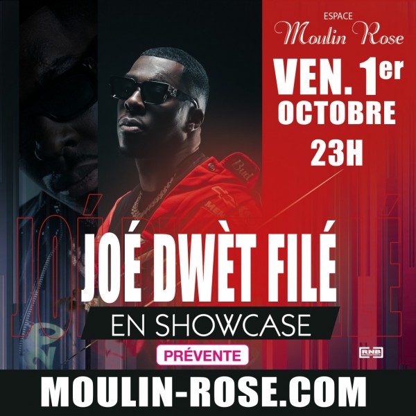 Joé Dwèt Filé Showcase @Moulin Rose | 01/10