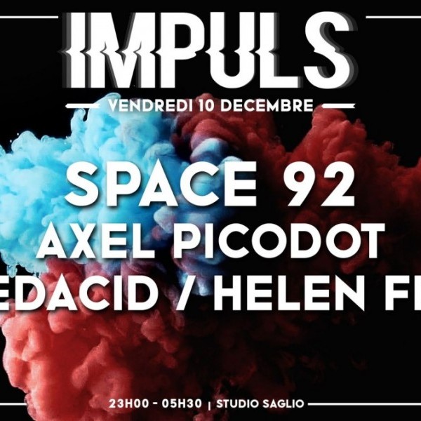 IMPULS #3 - SPACE 92 + AXEL PICODOT