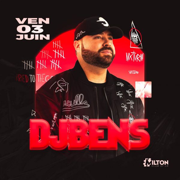 Ven 3 juin: Dj Bens au Milton