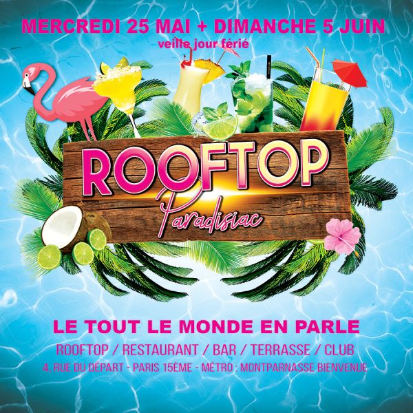 PARADISIAC ROOFTOP CALIENTE (Mer.25mai+Dim.5juin)