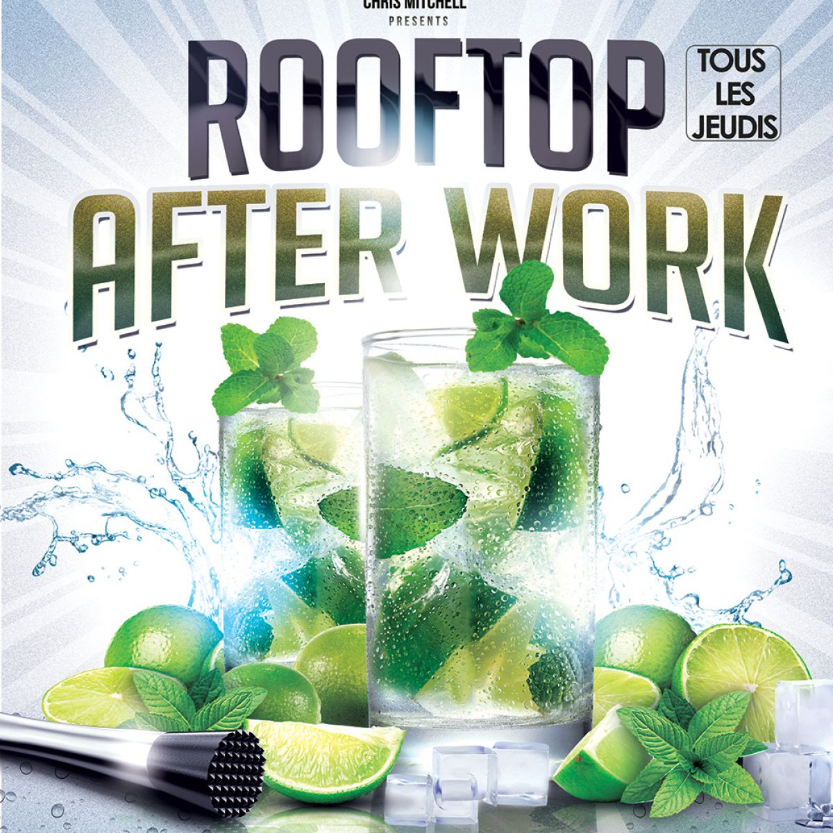 AFTER WORK ROOFTOP BURGERS MOJITOS (LE JEUDI)