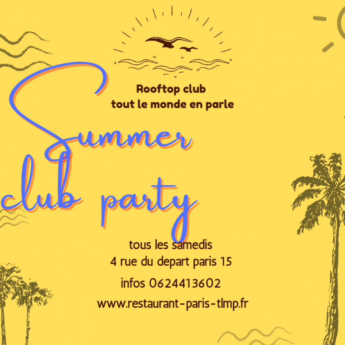 SUMMER CLUB PARTY ROOFTOP +TERRASSE