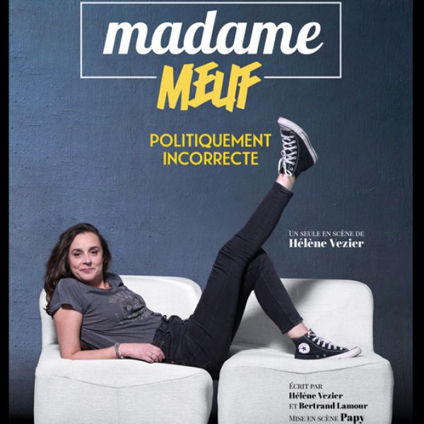 Madame Meuf - Politiquement incorrecte