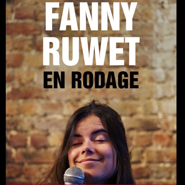 Fanny Ruwet - En rodage