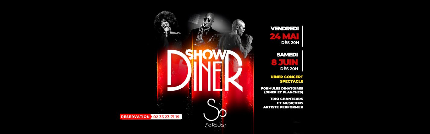 Show Diner - So Rouen