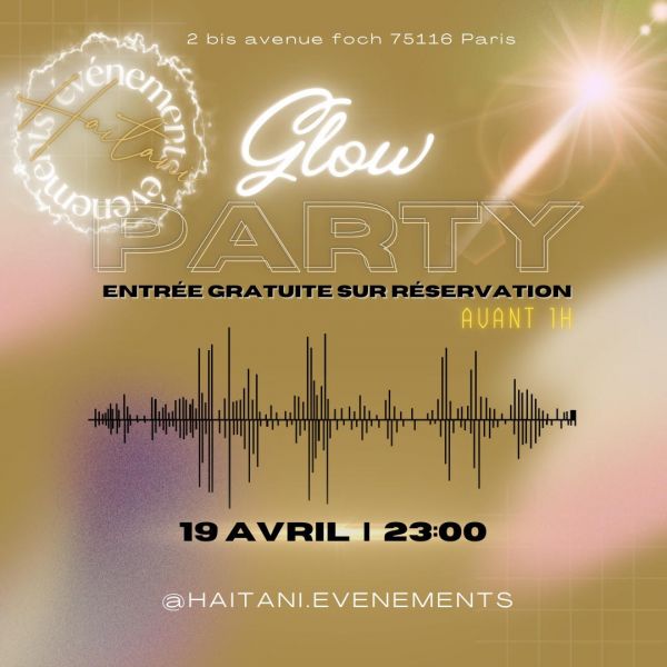 ✧ HAITANI GLOW PARTY ✧