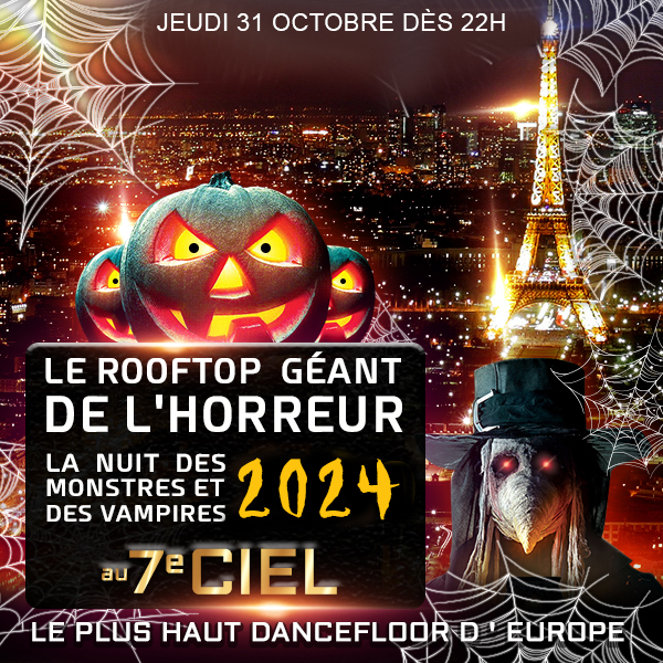 LE ROOFTOP GÉANT DE L'HORREUR HALLOWEEN EXCEPTIONNEL TOUR EIFFEL 2000 M2 DE VUE PANORAMIQUE + DE 2000 VAMPIRES