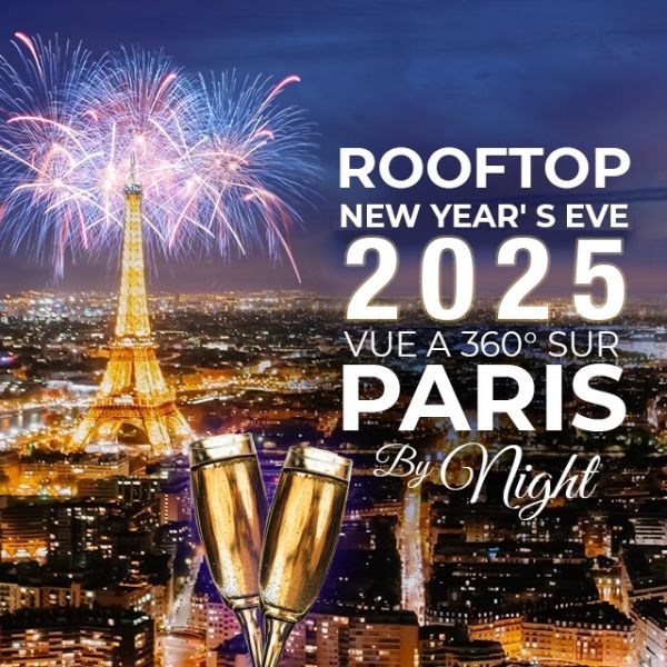 RÉVEILLON ROOFTOP CLUB PANORAMIQUE D'EXCEPTION 2025