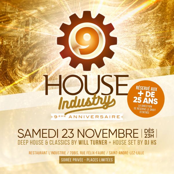 HOUSE INDUSTRY les 9 ans Soirée Privée