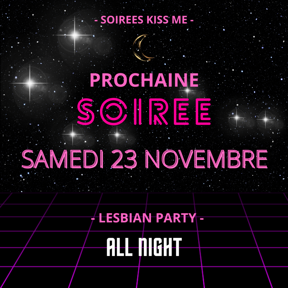 Soirée Lesbienne Kiss Me