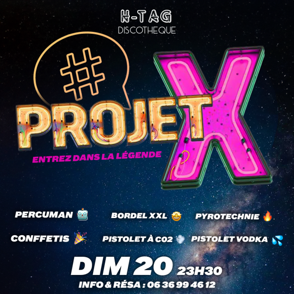 Projet X au H-TAG