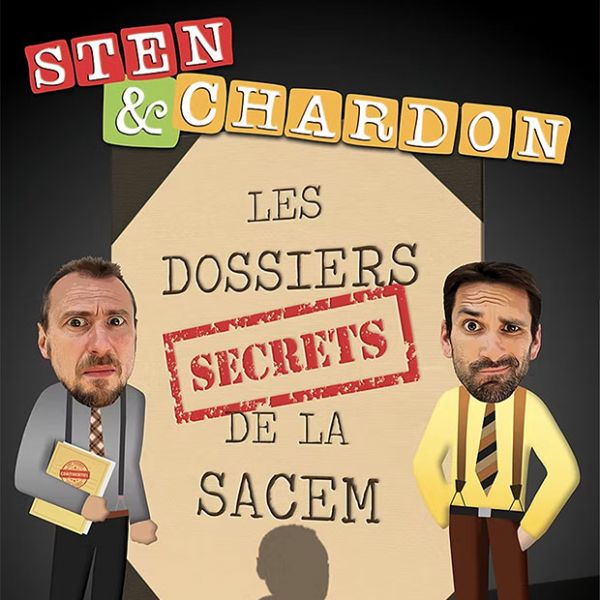 STEN & CHARDON - Les dossiers secrets de la SACEM