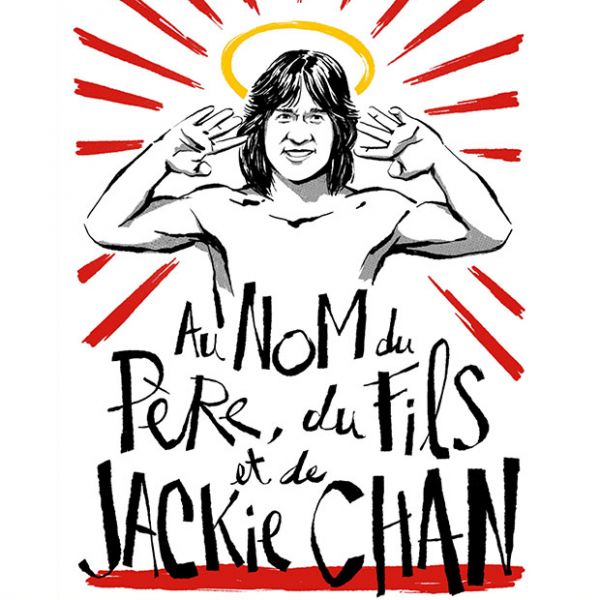 CIE LE HOMARD BLEU - AU NOM DU PÈRE, DU FILS ET DE JACKIE CHAN