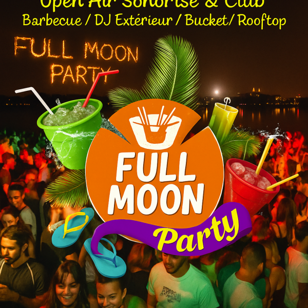 Soiree Full moon / open air / club / bucket