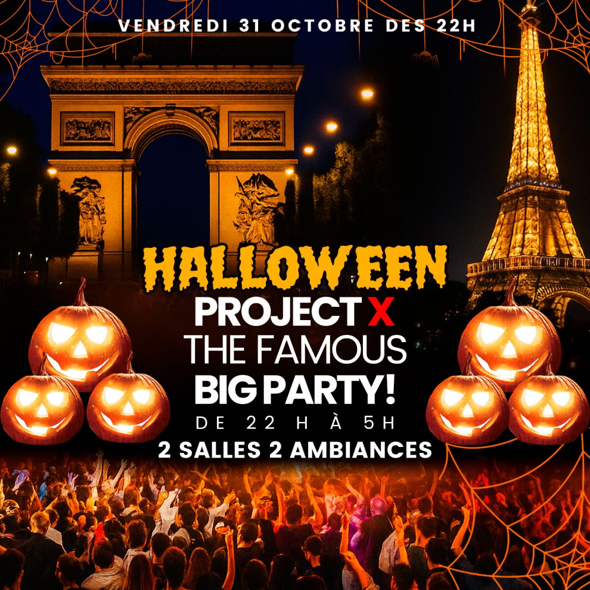 PROJET X HALLOWEEN BIG PARTY PARIS 2025 ( 2 SALLES CLUB & 2 AMBIANCES ) + DE 2000 PERSONNES