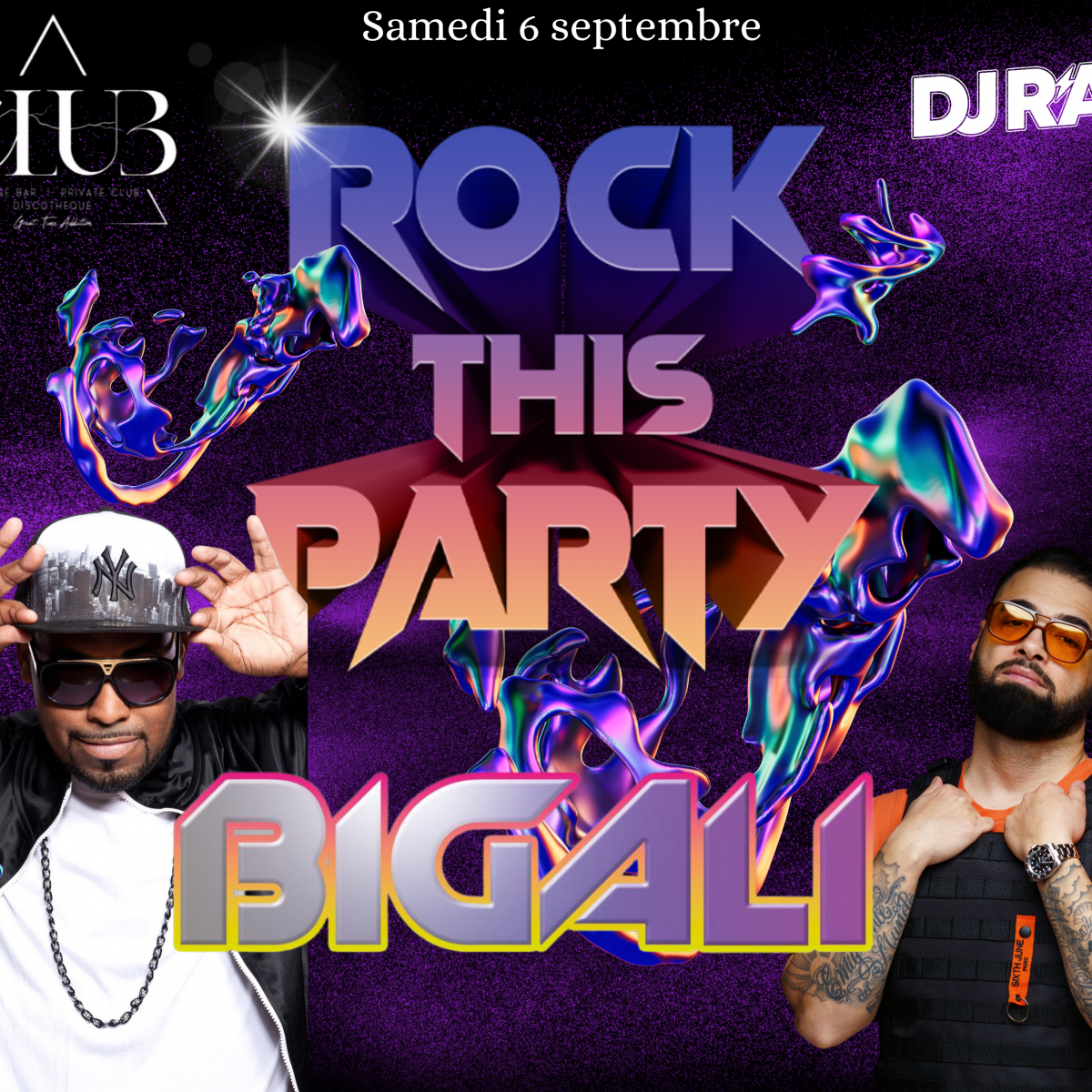Samedi 6 Septembre BIG ALI avec DJ R'AN en Showcase