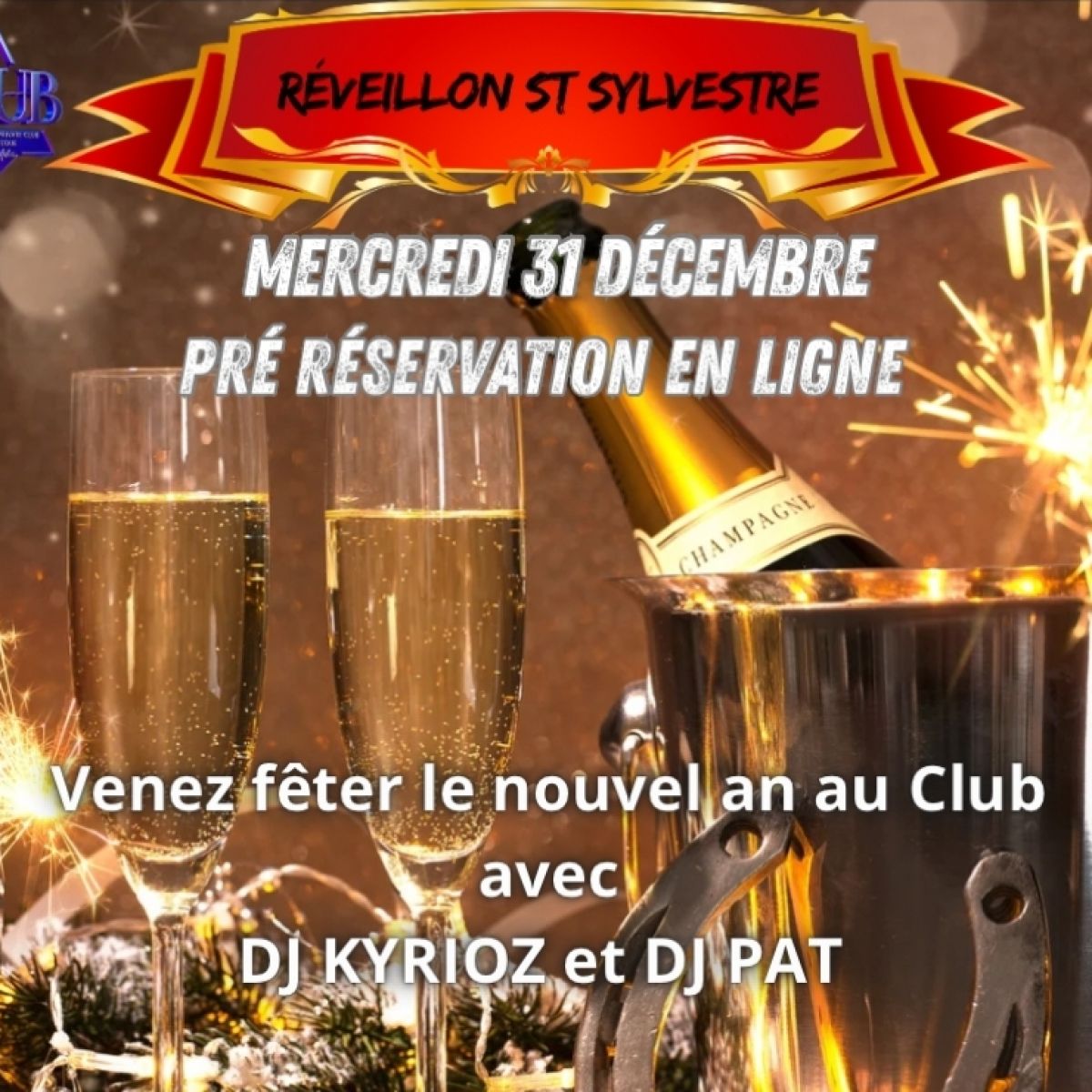Soirée du Jour de L'An Discothèque Le CLUB Bayeux