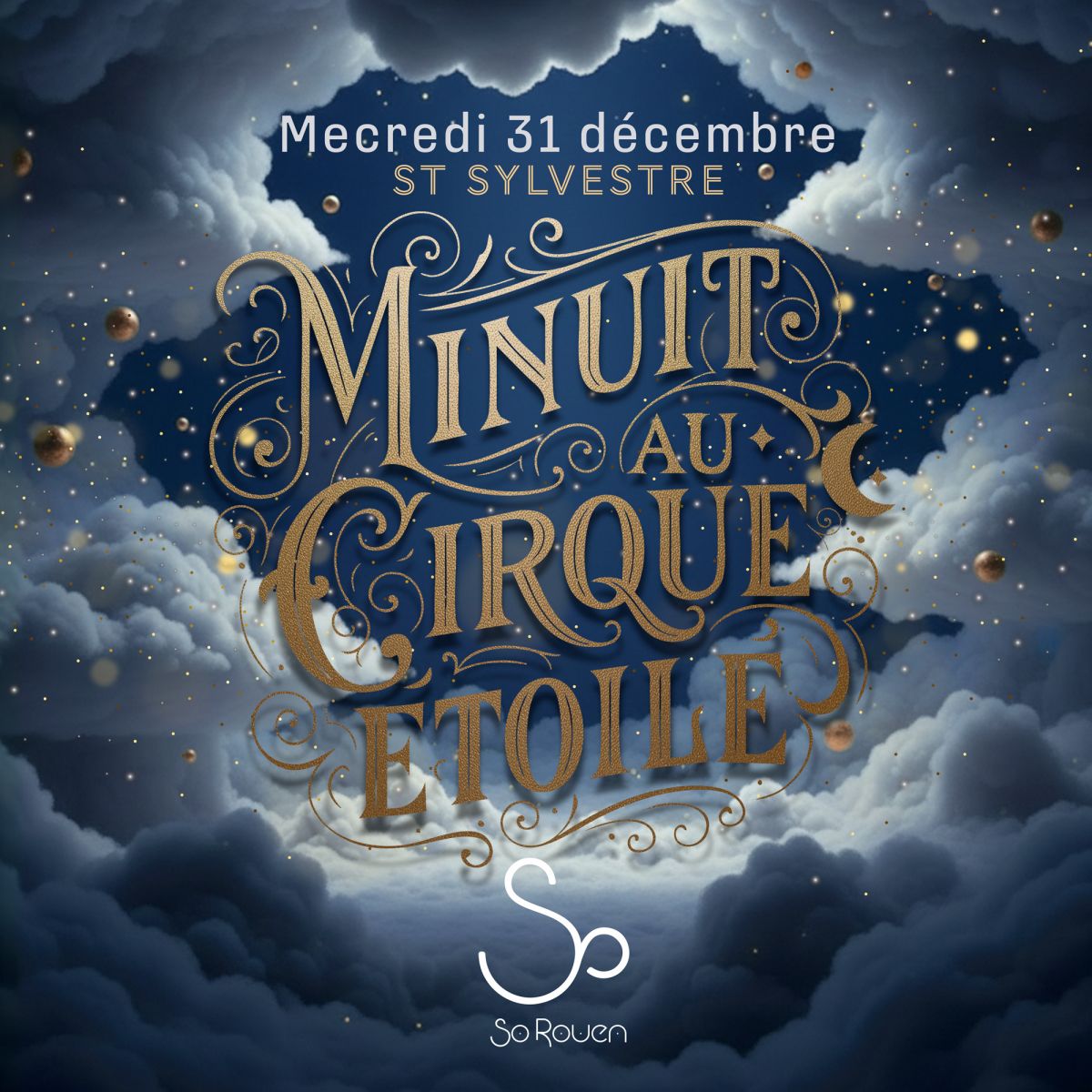 Minuit Au Cirque Étoilé - Nouvel An - So Rouen