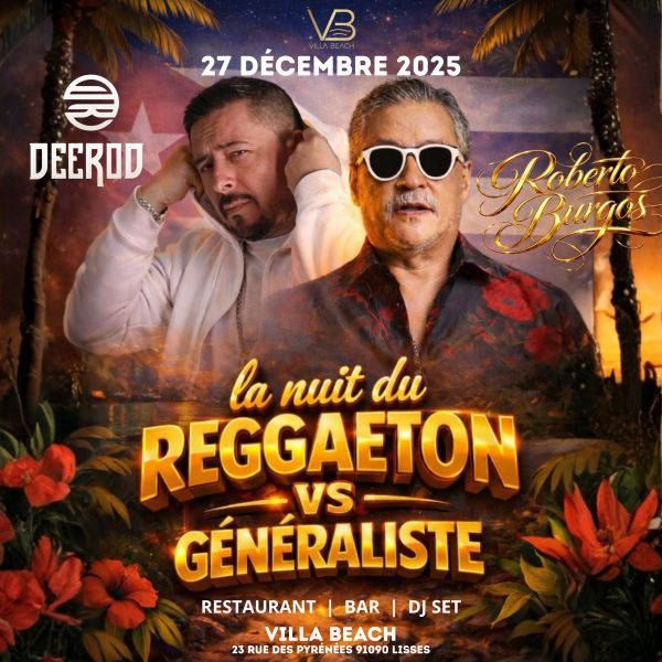 La nuit du reggaeton vs généraliste