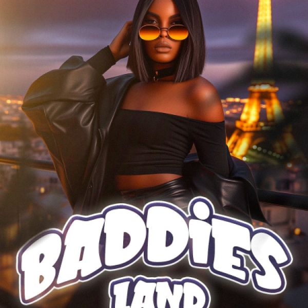 Baddies Land !