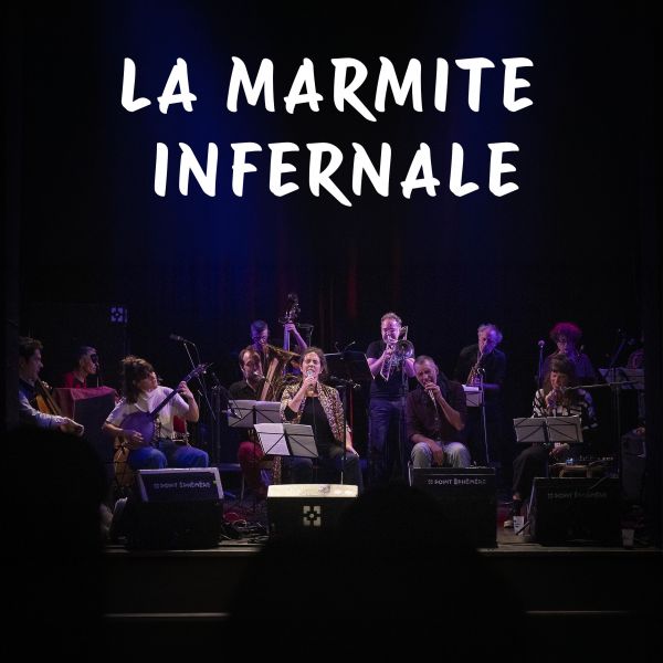 LA MARMITE INFERNALE