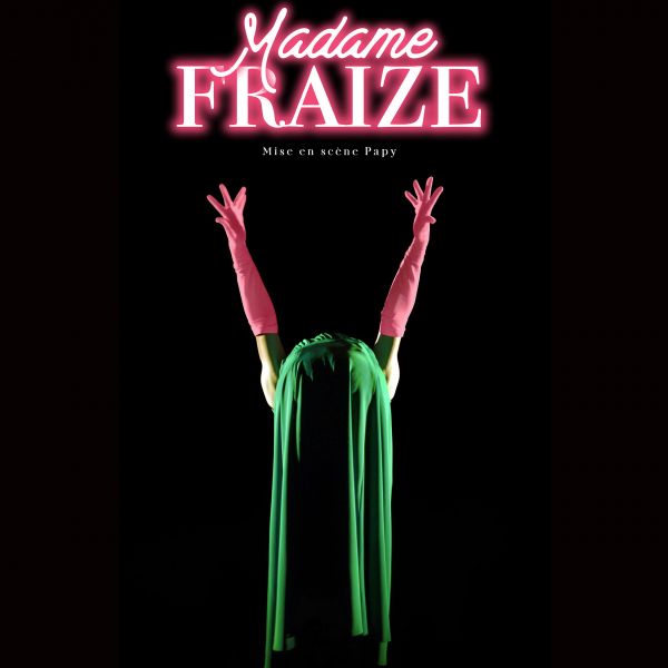 MADAME FRAIZE