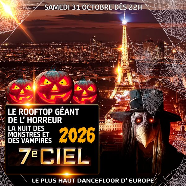 LE ROOFTOP GÉANT DE L'HORREUR HALLOWEEN EXCEPTIONNEL TOUR EIFFEL 2000 M2 DE VUE PANORAMIQUE + DE 2000 VAMPIRES