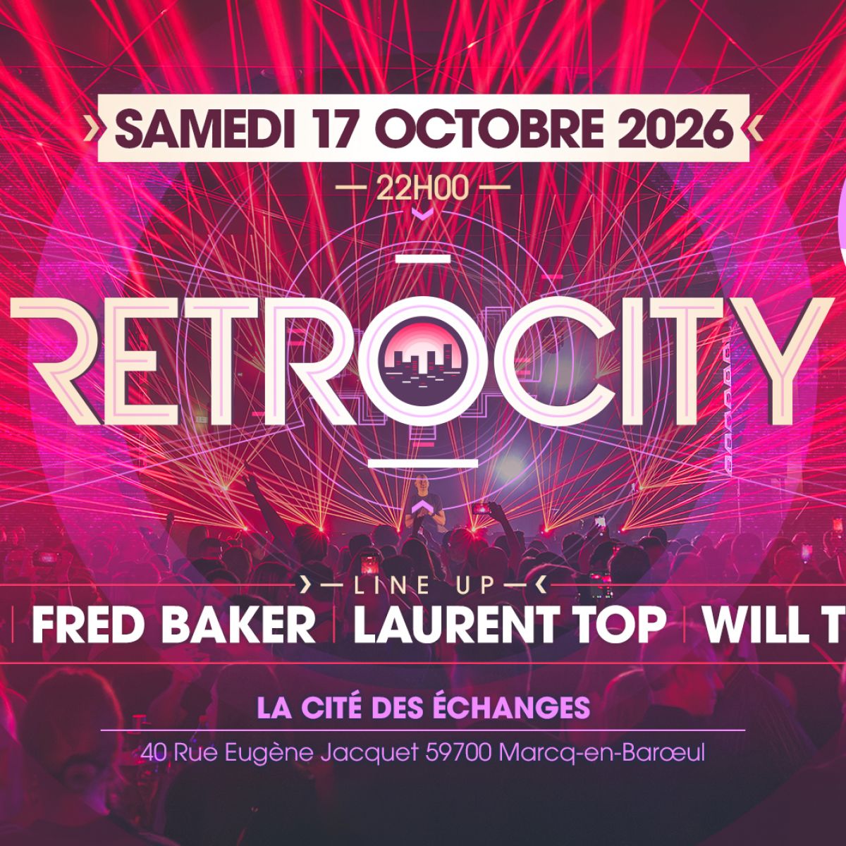 RETRO CITY sam 17 octobre -> CIMAÏ, FRED BAKER, LAURENT TOP & WILL TURNER