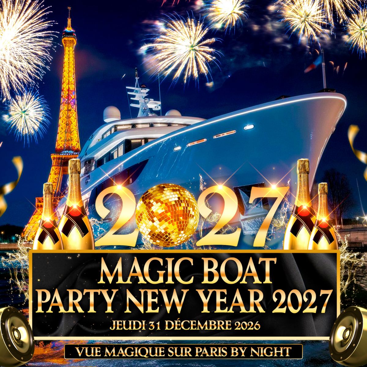 MAGIC PARIS BOAT PARTY SUR LA SEINE NEW YEAR 2027